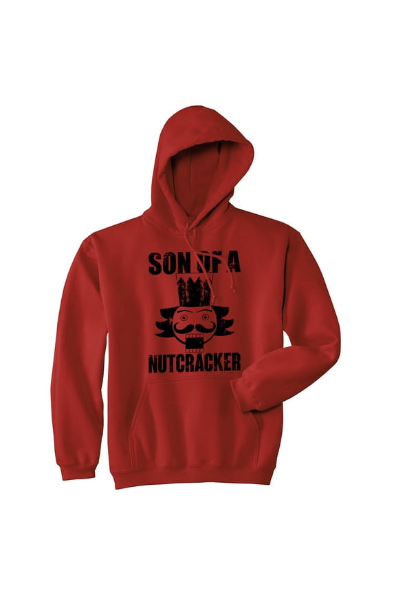 Son Of A Nutcracker Unisex Hoodie Funny Xmas Holiday Season Lovers Hooded Sweatshirt