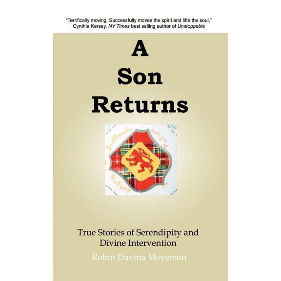 A Son Returns: True Stories of Serendipity and Divine Intervention, (Paperback)