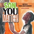 thumbnail image 1 of Pre-Owned Son You Matter (Paperback) 1735142425 9781735142425, 1 of 1