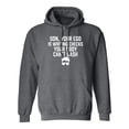 thumbnail image 1 of Son, Your Ego Is Writing Checks Adult Hooded Sweatshirt, 1 of 3