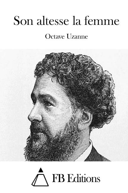 Son altesse la femme, (Paperback)