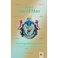 thumbnail image 1 of Son of Man - Autobiographical Insights: Learning Years are not Master Years - 2000-2007 (Hardcover), 1 of 1