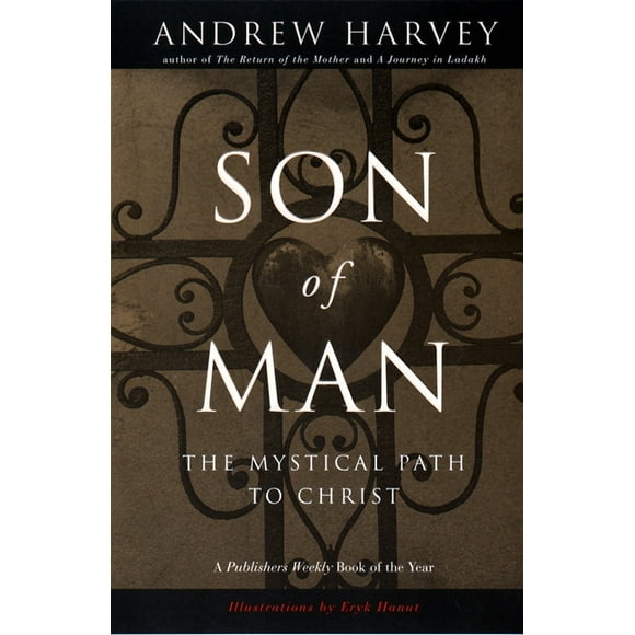 Son of Man : The Mystical Path to Christ (Paperback)