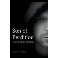 thumbnail image 1 of Son of Perdition: Uncovering the Antichrist, (Paperback), 1 of 1