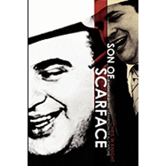 Pre-Owned Son of Scarface: A Memoir by the Grandson of Al Capone (Paperback) 0615156657 9780615156651
