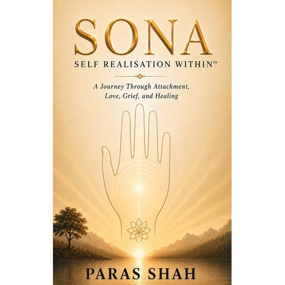 Sona: Self Realisation Within, (Hardcover)