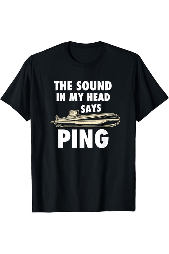 Sonar Ping Submarine Veteran Sub Service T-Shirt