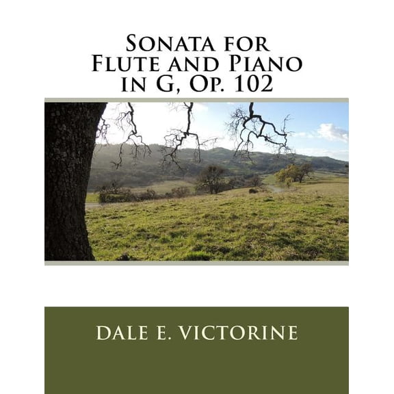 Sonata for Flute and Piano in G, Op. 102 (Paperback)