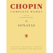 Chopin Complete Works Vol. VI Advanced Piano Sonatas Sheet Music Book for Students Teachers and Classical Pianists Urtex, Paperback