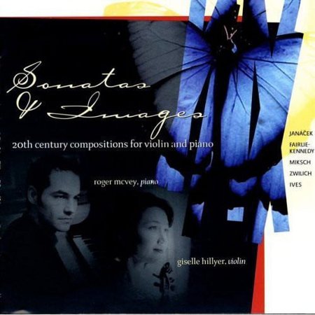 Sonatas & Images 20th Ctry Violin & Piano Music