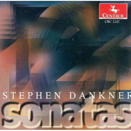 Stephen Dankner - Sonatas - Music & Performance - CD
