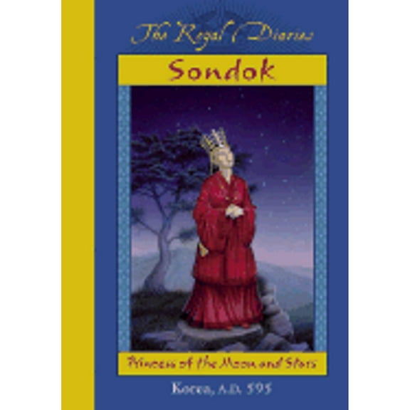 Pre-Owned Sondok: Princess of the Moon and Stars (Royal Diaries) (Hardcover) 0439165865 9780439165860