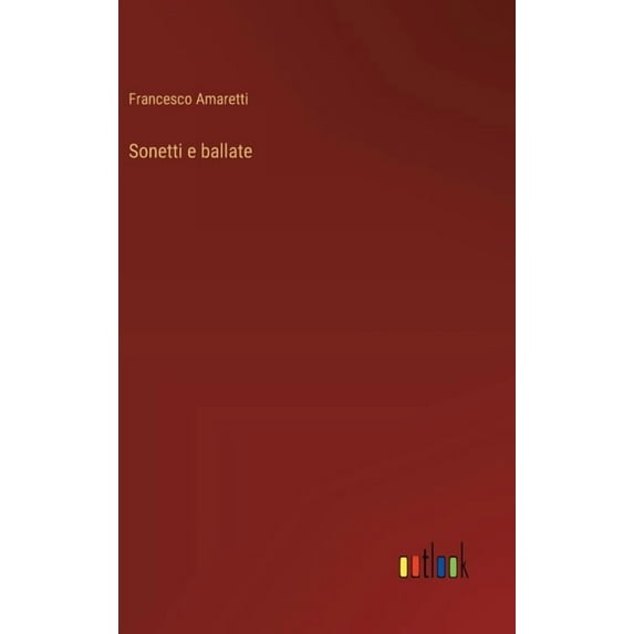 Sonetti e ballate, (Hardcover)