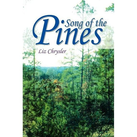 Song Of The Pines