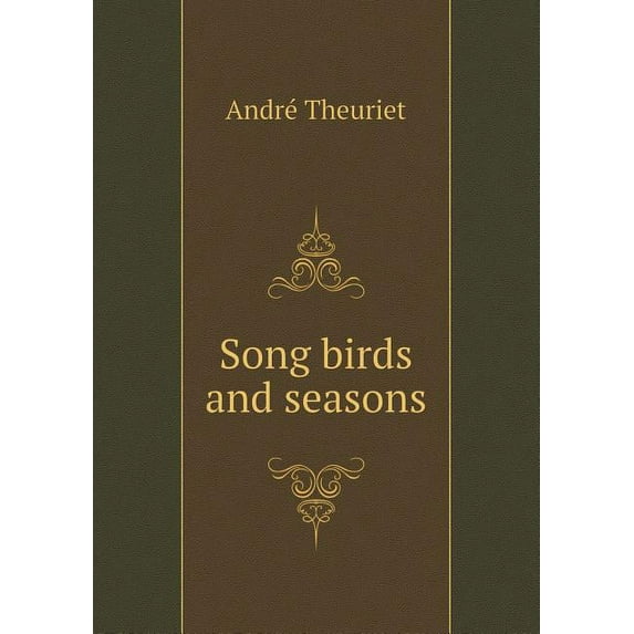 Song birds and seasons (Paperback)