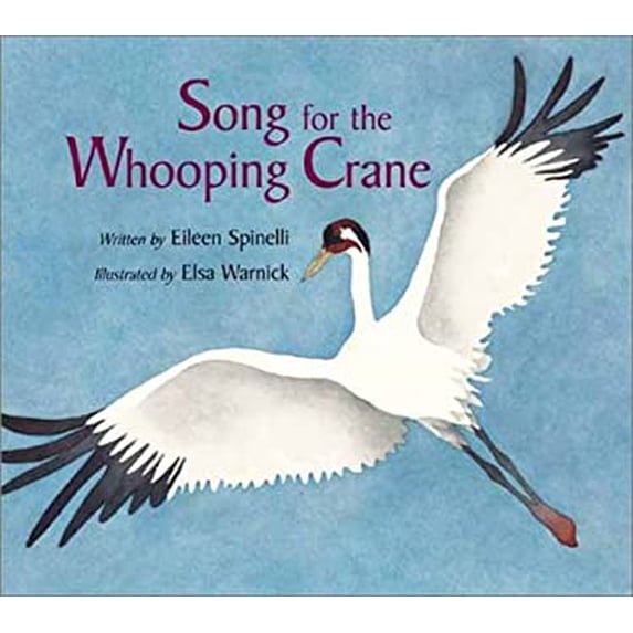 Pre-Owned Song for the Whooping Crane (Hardcover) 080285172X 9780802851727