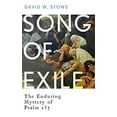 thumbnail image 1 of Pre-Owned Song of Exile: The Enduring Mystery of Psalm 137 (Hardcover) 0190466839 9780190466831, 1 of 1