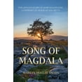 thumbnail image 1 of Song of Magdala: The Untold Story of Mary Magdalene, Confidant of Jesus of Nazareth, (Paperback), 1 of 1