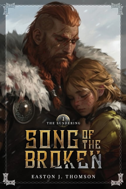 Song of the Broken: The Sundering, (Paperback)