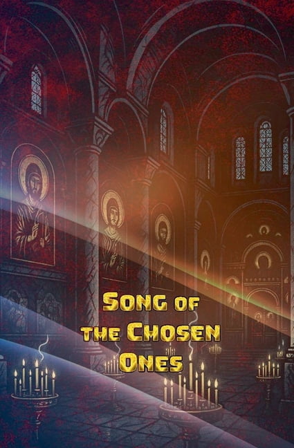 Song of the Chosen Ones, (Paperback)