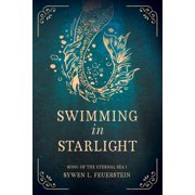 Song of the Eternal Sea Swimming in Starlight, Book 1, Paperback