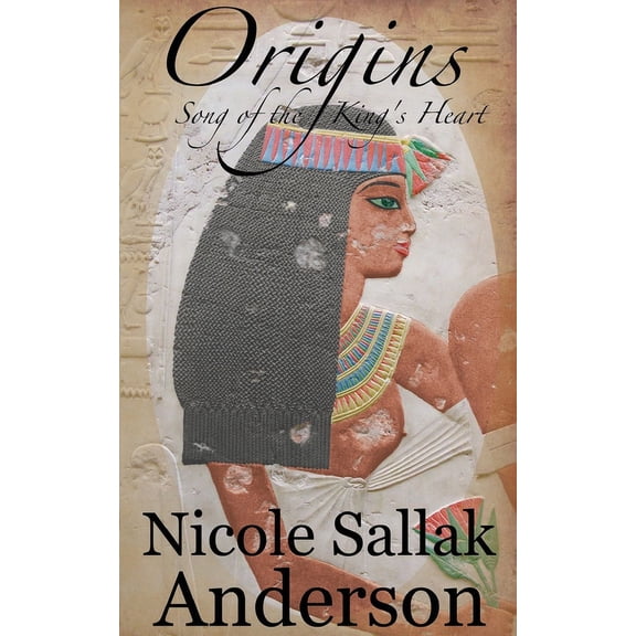 Song of the King's Heart Origins: Song of the King's Heart, Book 1, (Paperback)