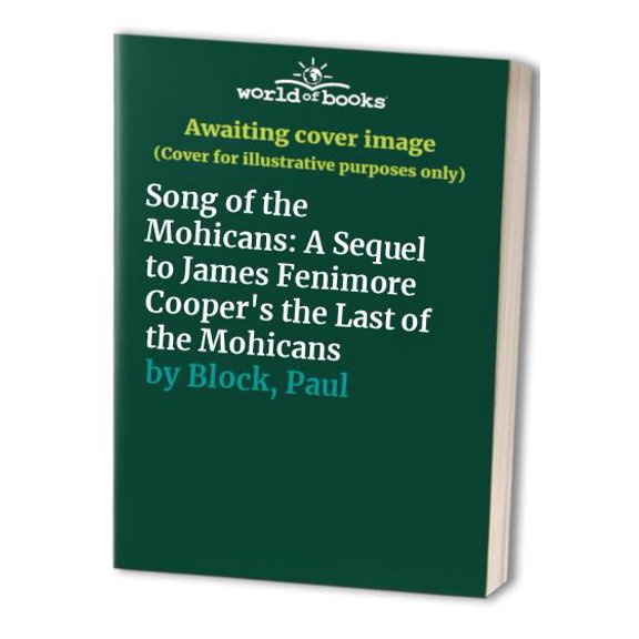 Pre-Owned Song of the Mohicans (Unknown) 0553565583 9780553565584