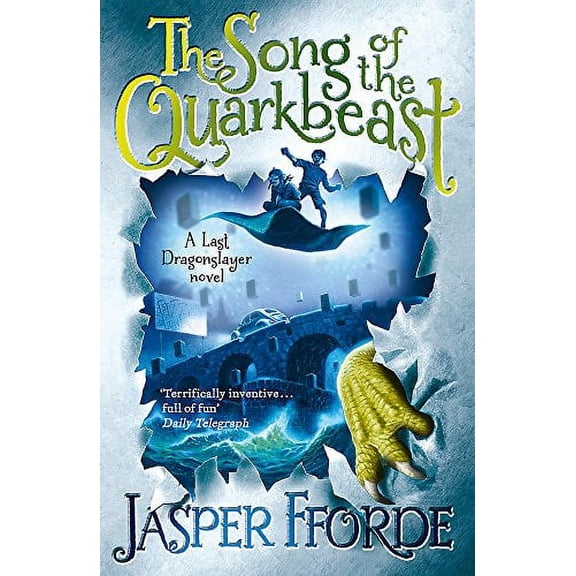 Song of the Quarkbeast : Last Dragonslayer Book 2