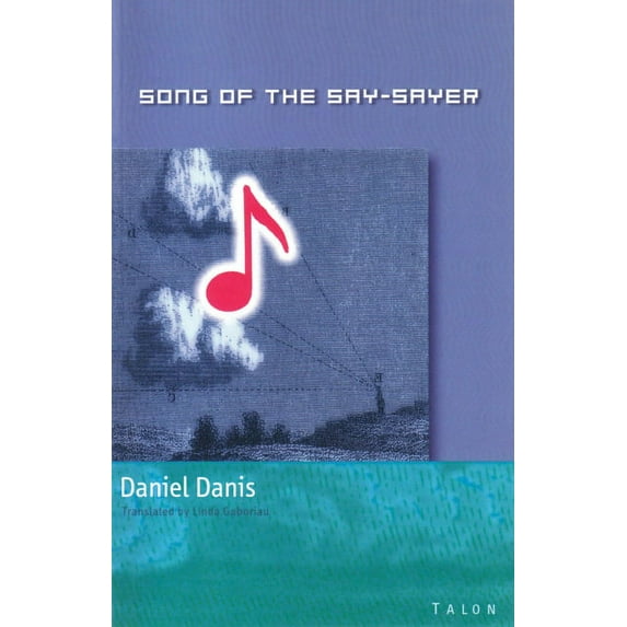 Song of the Say-Sayer, (Paperback)