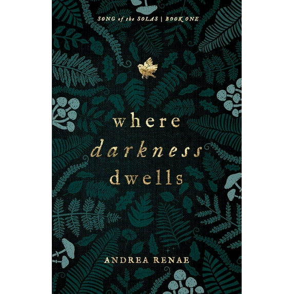 Song of the Solas Where Darkness Dwells, Book 1, (Paperback)