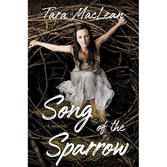 Pre-Owned Song of the Sparrow: A Memoir (Paperback) 1443465127 9781443465120