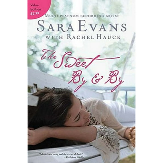 Songbird Novels: The Sweet by and by (Series #1) (Paperback)