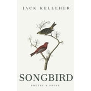 Songbird, (Paperback)