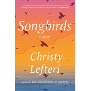 Songbirds Hardcover
