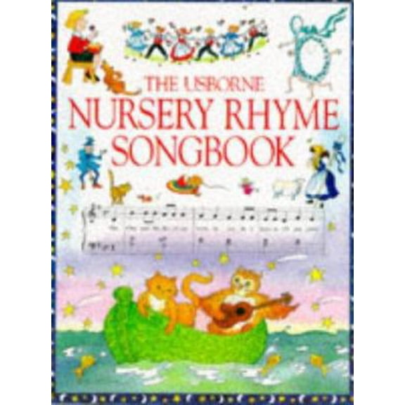 Pre-Owned Usborne Nursery Rhyme Songbook (Paperback) 0746017030 9780746017036
