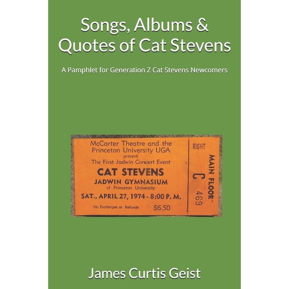 Songs, Albums & Qoutes of Cat Stevens: A Pamphlet for Generation Z Cat Stevens Newcomers, (Paperback)