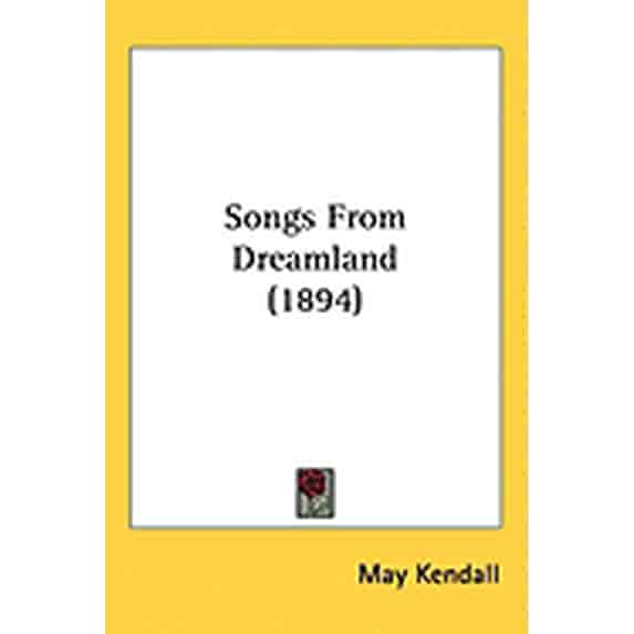 Songs From Dreamland (1894) (Hardcover)