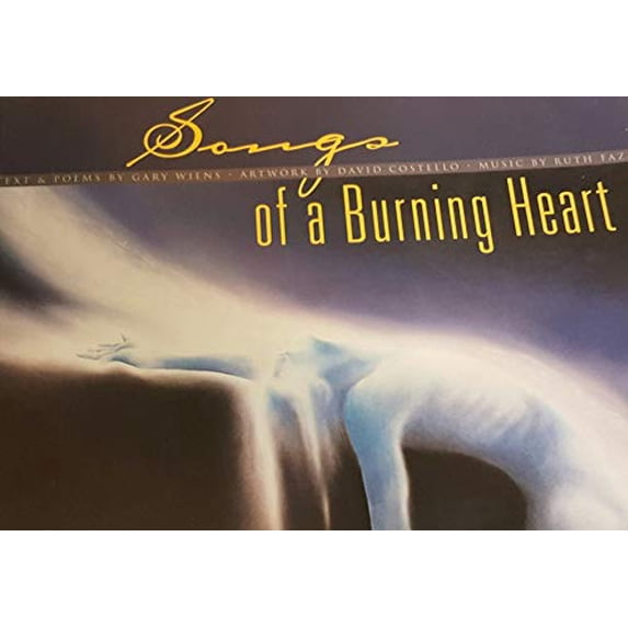 Pre-Owned Songs Of A Burning Heart (Paperback) 0968156126 9780968156124