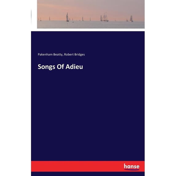Songs Of Adieu, (Paperback)
