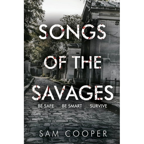 Songs Of The Savages, (Paperback)