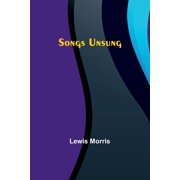 Songs Unsung, Paperback