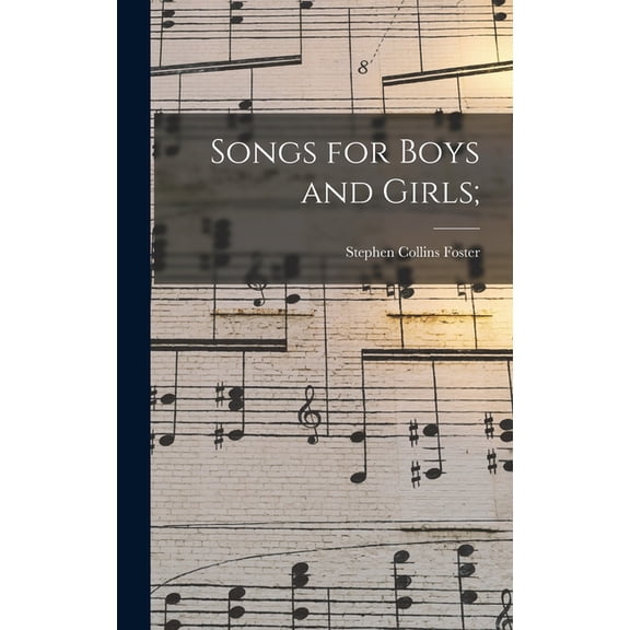 Songs for Boys and Girls; (Hardcover)