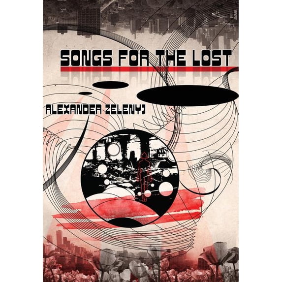 Songs for the Lost, (Hardcover)