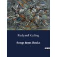 thumbnail image 1 of Songs from Books: A Collection of Verses from Rudyard Kipling's Works, (Paperback), 1 of 1