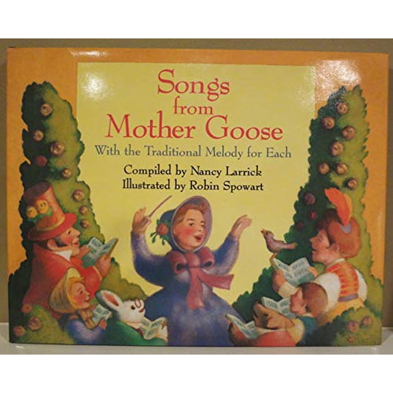 Pre-Owned Songs from Mother Goose: With the Traditional Melody for Each (Hardcover) 0060237139 9780060237134