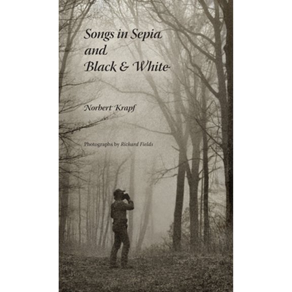 Pre-Owned Songs in Sepia and Black White (Paperback 9780253006325) by Norbert Krapf, Richard Fields