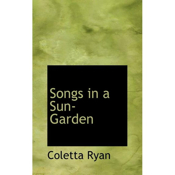 Songs in a Sun-Garden (Hardcover)
