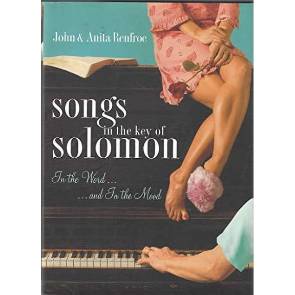 Songs in the Key of Solomon: In the Word and In the Mood