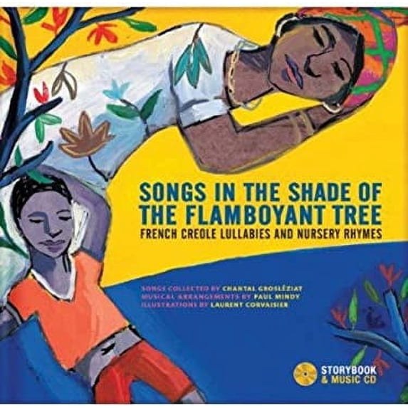 Pre-Owned Songs in the Shade of the Flamboyant Tree: French Creole Lullabies and Nursery Rhymes (Hardcover) 2923163826 9782923163826