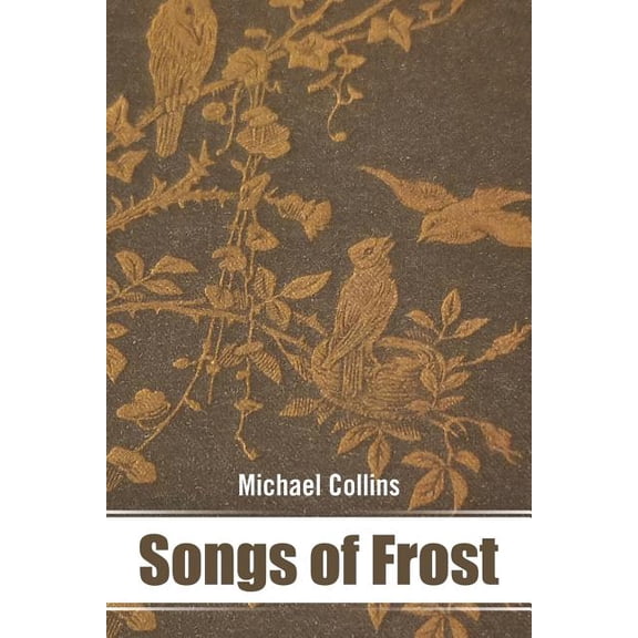 Songs of Frost (Paperback)